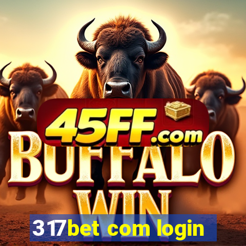 317bet com login